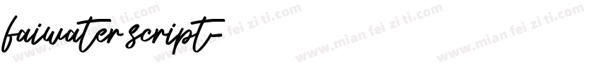 faiwater script字体转换